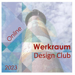 Werkraum Design Club Abend 2023 (Online)