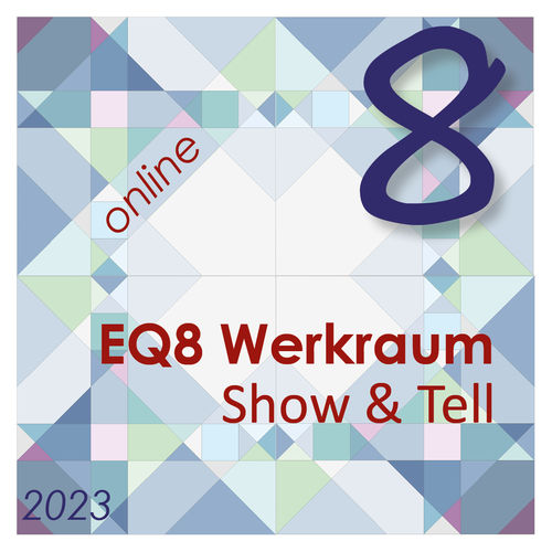 EQ8 Werkraum Show&Tell (Online)